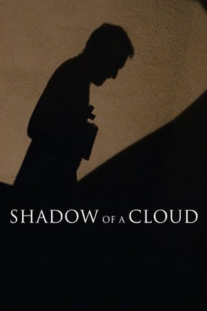 L'ombre d'un nuage - Shadow of a Cloud (2013)