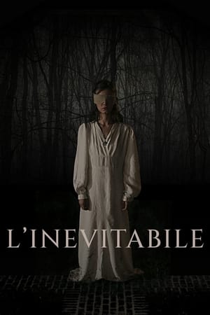 L'inevitabile - The Inevitable (2021)