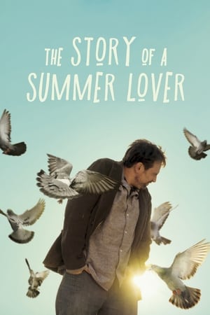 L'Histoire d'un fainéant - The Story of a Summer Lover (2018)