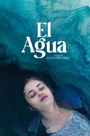 El Agua - The Water (2022)