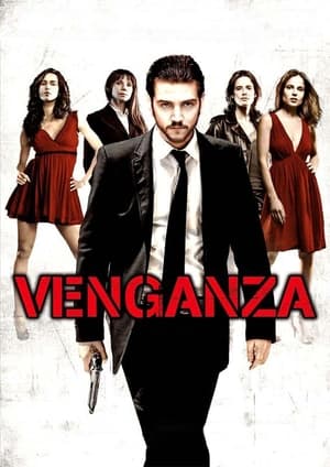 Venganza - Walking Vengeance (2008)