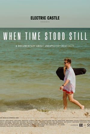When Time Stood Still (2021)