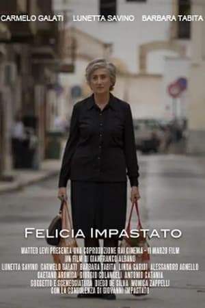 Felicia Impastato - A Woman of Courage (2016)