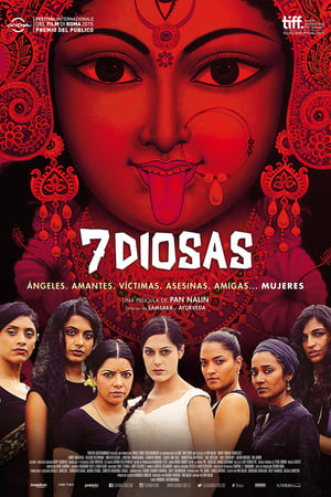 7 diosas - Angry Indian Goddesses (2015)