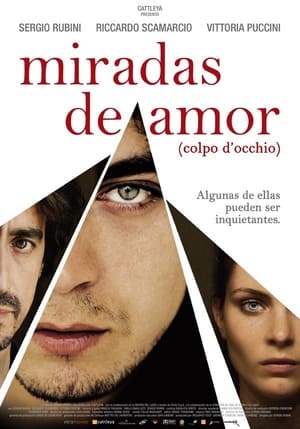 Miradas de amor - At a Glance (2008)