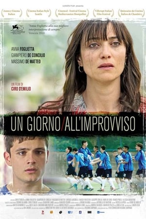 Un giorno all'improvviso (2018)