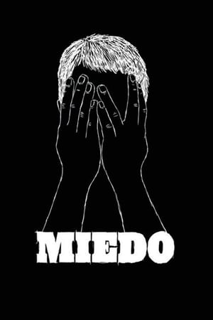 Miedo (2010)