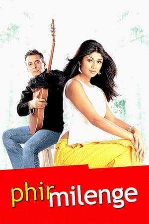 Phir Milenge (2004)