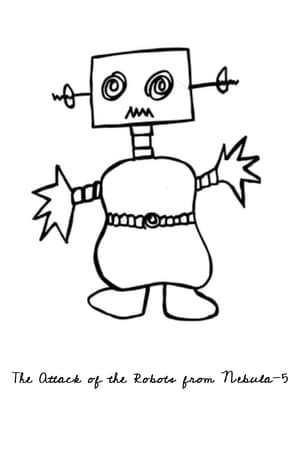 The Attack of the Robots from Nebula-5 (2008)