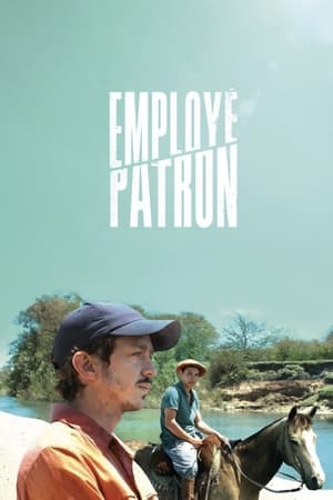 employé / patron - The Employer and the Employee (2021)