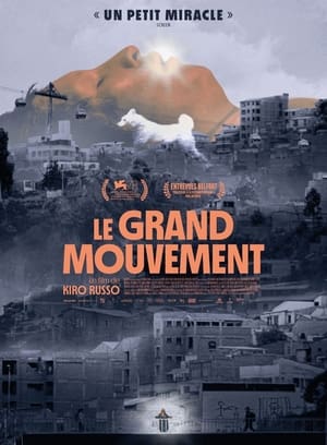 Le grand mouvement - The Great Movement (2022)