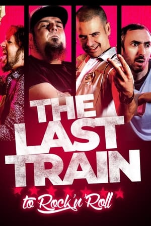 The Last Train to Rock'n'Roll (2021)