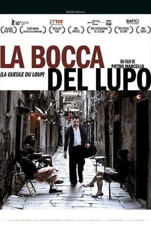 La Bocca del Lupo - The Mouth of the Wolf (2009)