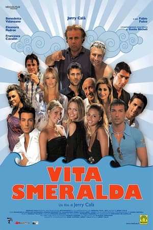 Vita Smeralda (2006)