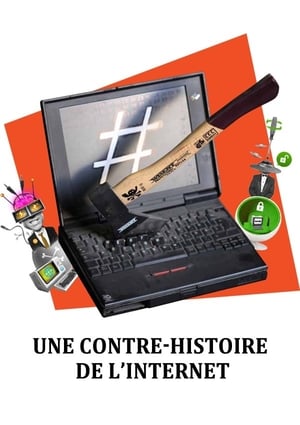 Une contre-histoire de l'internet (2013)