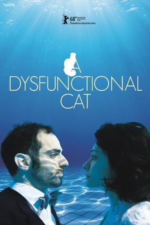 L'amour à rebours - A Dysfunctional Cat (2018)