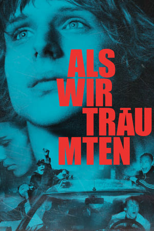 Le temps des rêves - As We Were Dreaming (2015)