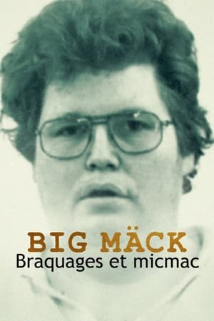 Big Mäck : Pesant d'or - Big Mäck: Gangsters and Gold (2023)