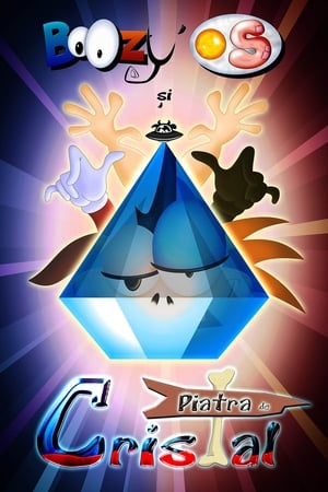 BoOzy’ OS și Piatra de Cristal - BoOzy’ OS and the Cristal Gem (2013)