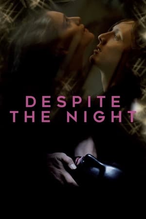 Malgré la nuit - Despite the Night (2015)