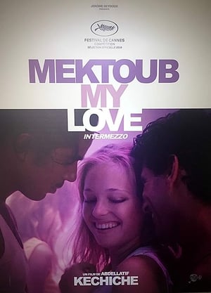 Mektoub My Love : Intermezzo - Mektoub, My Love: Intermezzo (2019)