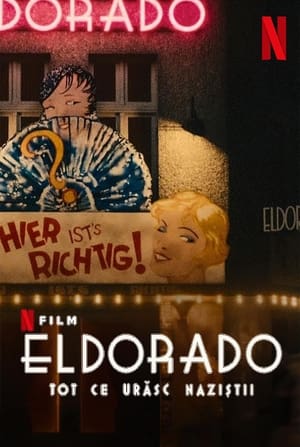 Eldorado: Everything the Nazis Hate (2023)