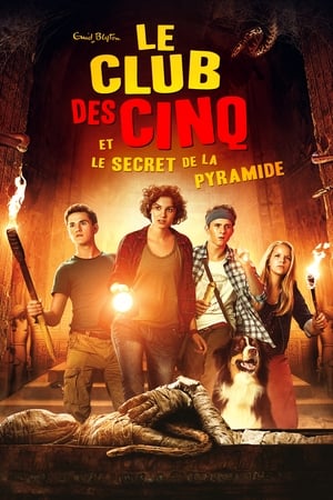 le club des cinq et le secret de la pyramide - Famous Five 4 (2015)