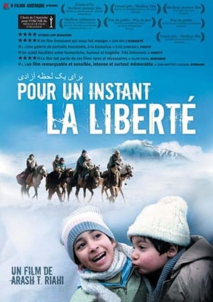 Pour un instant, la liberté - For a Moment, Freedom (2008)