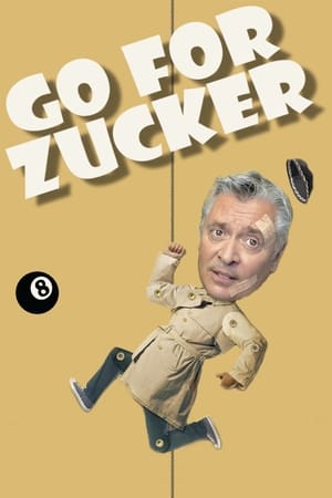 Monsieur Zucker joue son va-tout - Go for Zucker (2004)