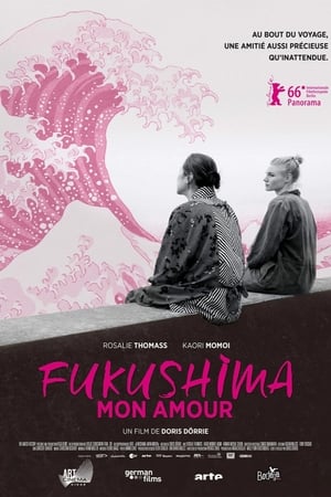 Fukushima mon amour - Greetings from Fukushima (2016)