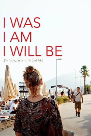 Am fost, sunt, voi fi - I Was, I Am, I Will Be (2019)