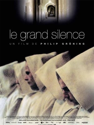 Le Grand Silence - Into Great Silence (2005)