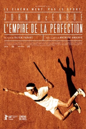 John McEnroe - L'empire de la perfection - L'empire de la perfection (2018)