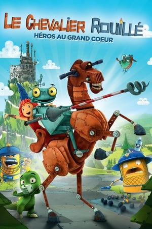 Le Chevalier Rouillé, un héros au grand cœur - Knight Rusty (2013)