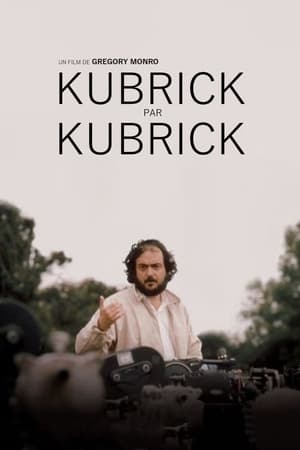 Kubrick par Kubrick - Kubrick by Kubrick (2020)