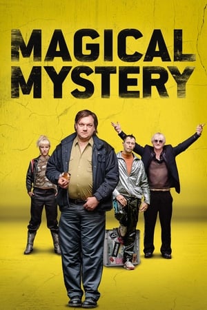 Magical Mystery - Magical Mystery or: The Return of Karl Schmidt (2017)