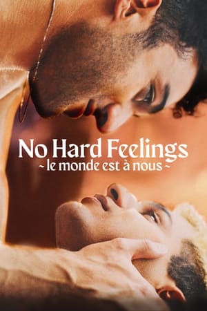 No hard feelings - Le Monde est à nous - No Hard Feelings (2020)