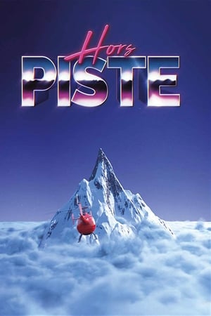 Hors piste (2018)