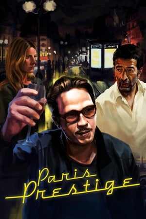 Gli ultimi parigini - Paris Prestige (2017)