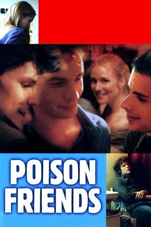 Poison Friends (2006)