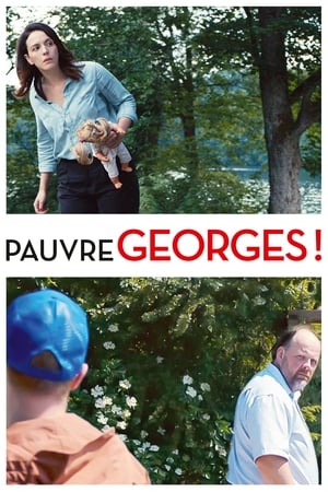 Pauvre Georges ! - Pauvre Georges! (2019)