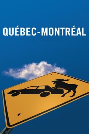 Quebec-Montreal (2002)