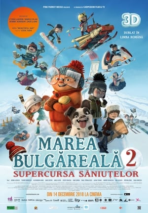 Marea bulgăreală 2 - Supercursa săniuțelor - Racetime (2018)