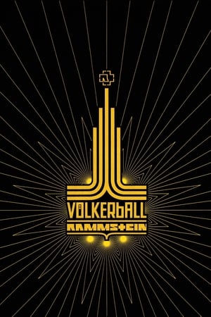 Rammstein - Völkerball - Live à Nîmes - Rammstein: Völkerball (2006)