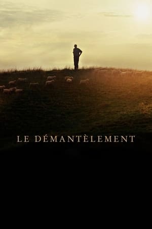 Le Démantèlement (2013)