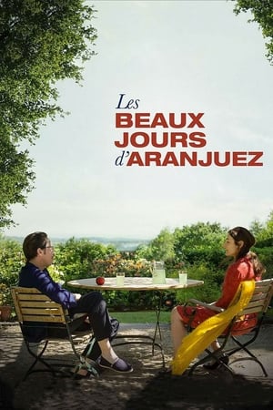 Los hermosos días de Aranjuez - The Beautiful Days of Aranjuez (2016)