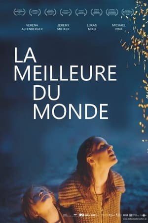La Meilleure du monde - The Best of All Worlds (2017)