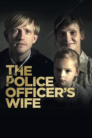 La femme du policier - The Policeman's Wife (2013)