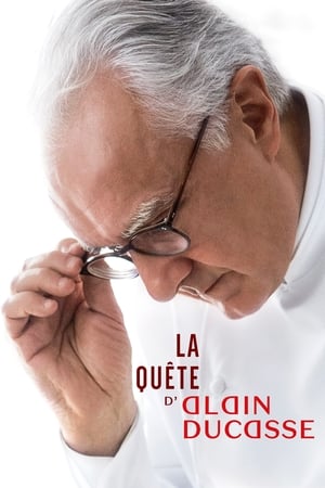 La quête d'Alain Ducasse (2017)
