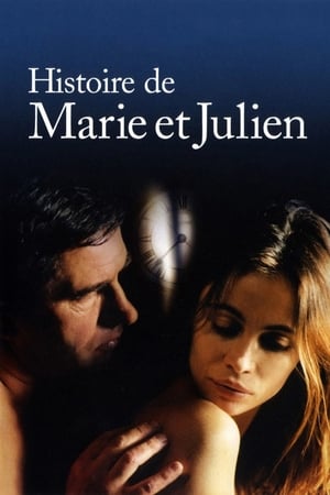 La historia de Marie y Julien - The Story of Marie and Julien (2003)